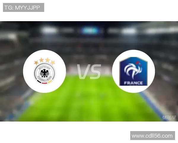 2018年德国与法国比赛直播信号获取及观看指南详解